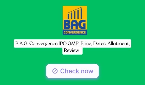 B.A.G. Convergence IPO Details