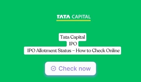 Tata Capital IPO Allotment Status Check Online: How to Check Online