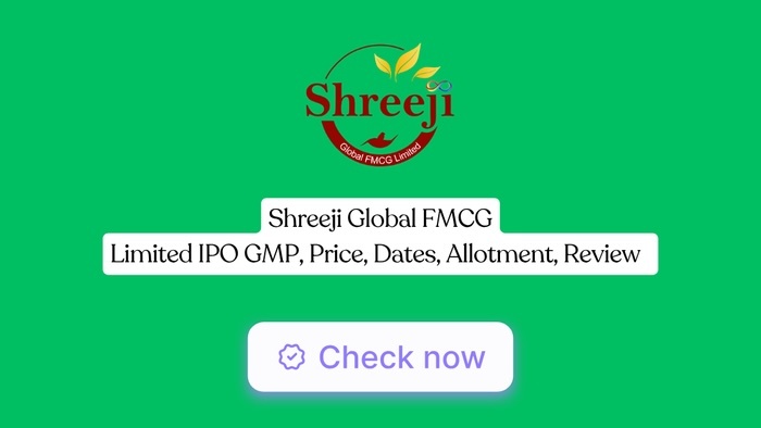 Shreeji Global FMCG IPO GMP, Price, Dates, Allotment, Review