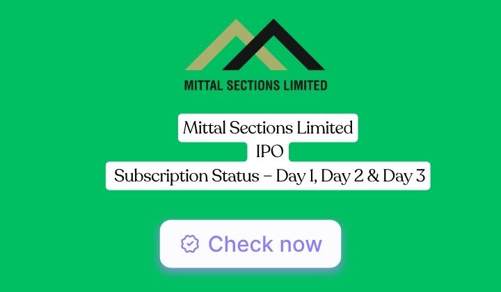 Mittal Sections IPO Subscription Status – Live Updates