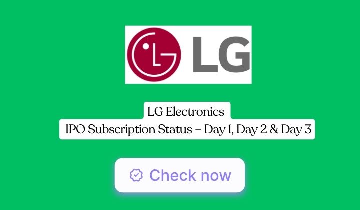 9 LG Electronics IPO Subscription Status – Day 1, Day 2 & Day 3