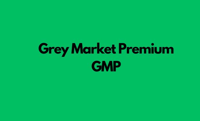 GMP IPO Grey Market Premium