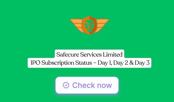 Safecure Services Limited IPO Subscription Status – QIB, NII, Retail Bids Live Updates