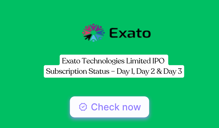 Exato Technologies Limited IPO Subscription Status – Day 1, Day 2 & Day 3