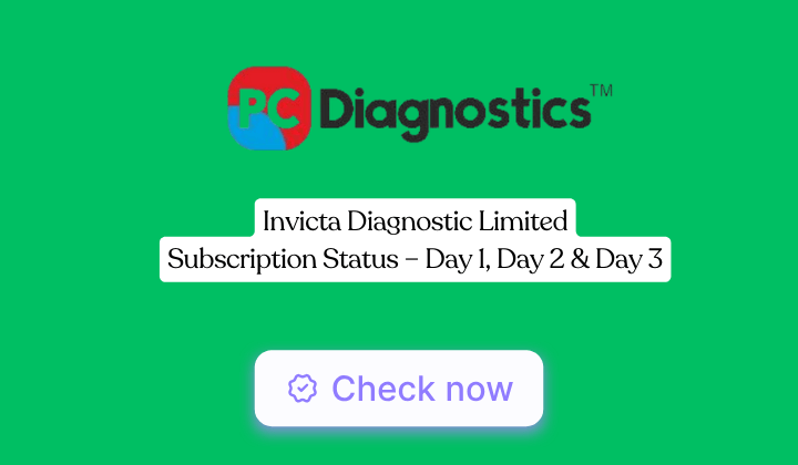Invicta Diagnostic Limited IPO Subscription Status – Day 1, Day 2 & Day 3