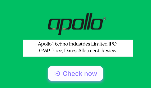Apollo Techno Industries IPO GMP, Price, Dates, Allotment, Review