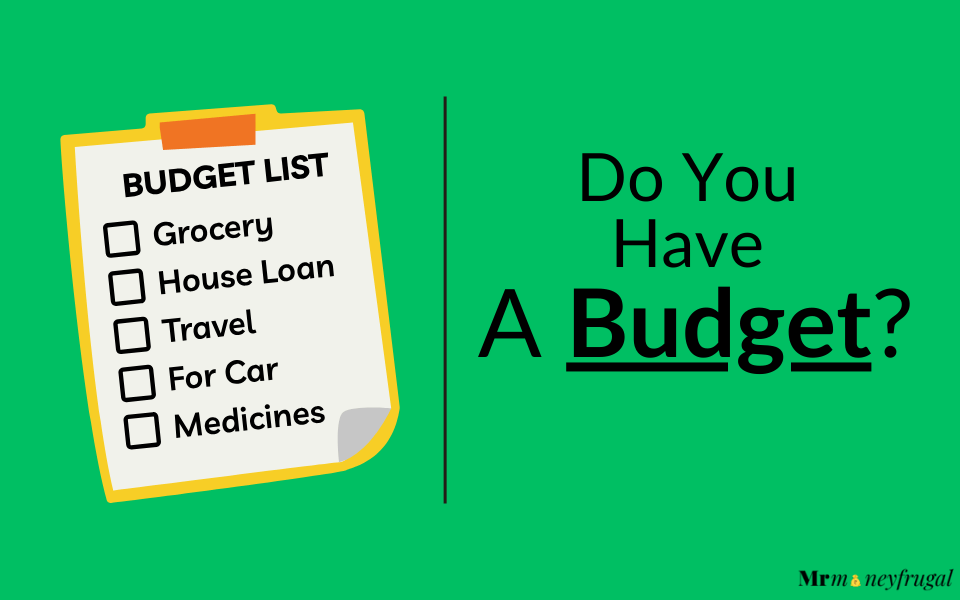 Importance of having a monthly budget. Do you have one?
