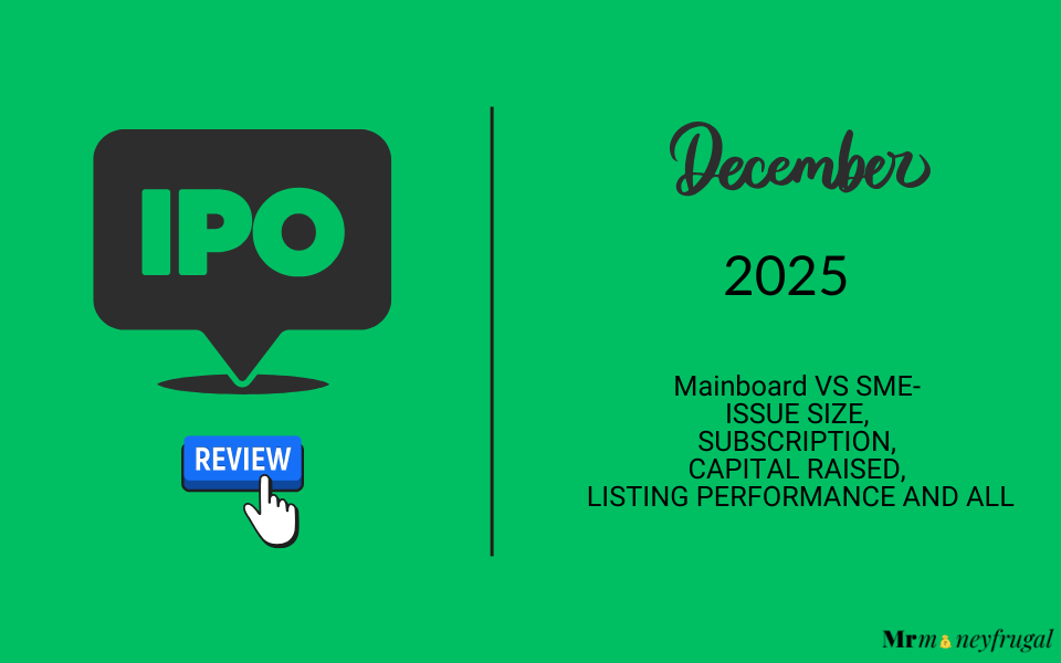December 2025 IPO Reveiw India: Mainboard Vs SME IPO