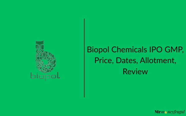 Biopol Chemicals IPO GMP, Price, Dates, Allotment, Review
