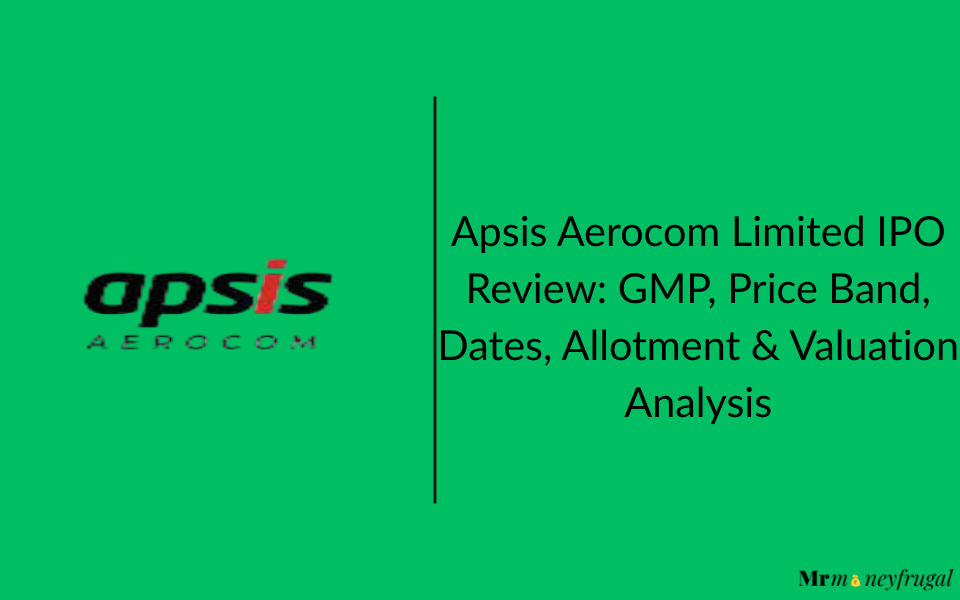Apsis Aerocom IPO Review: GMP, Price Band, Dates, Allotment & Valuation Analysis