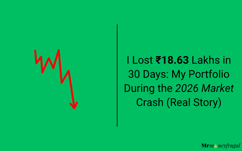 I Lost ₹18.63 Lakhs in 30 Days: My Portfolio During the 2026 Market Crash (Real Story)