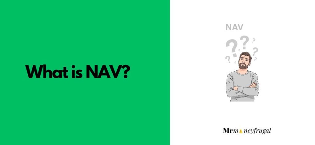 What is NAV in mutual funds?