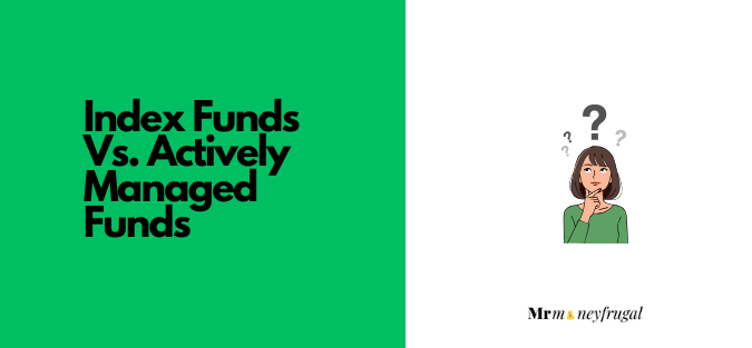 Index Funds vs Actively Managed Funds
