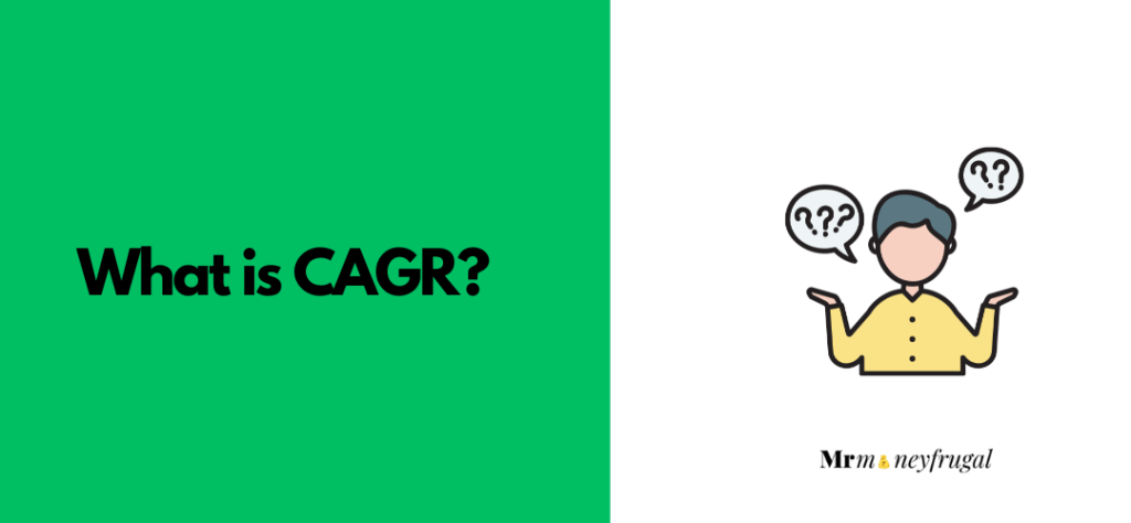 What Is CAGR in a Mutual Fund, and Why Is It Important to Analyse?