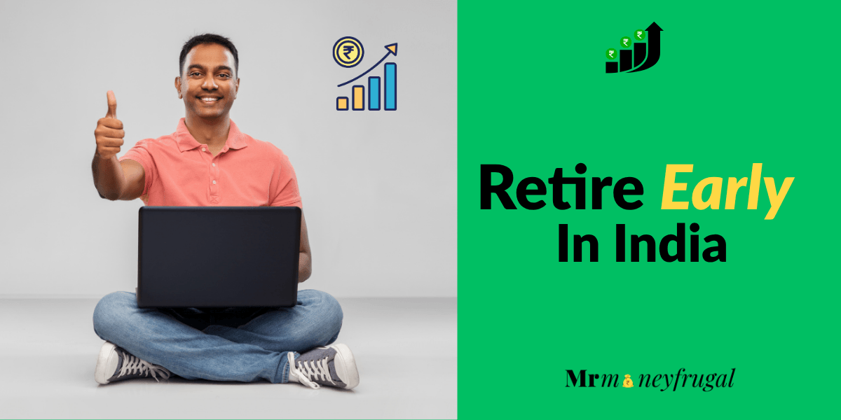 Financial Freedom Starts Toda (3) How to Retire Early In India